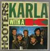 Limited Edition KARLA WITH A K / WASHINGTONS DAY