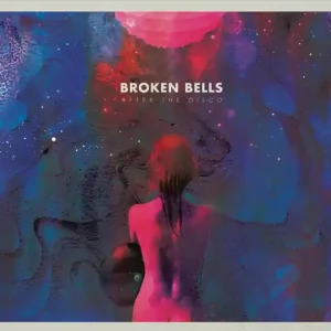 Broken Bells - After the Disco - New LP Record 2014 Columbia Europe 180 gram Vinyl - Indie Rock High Quality