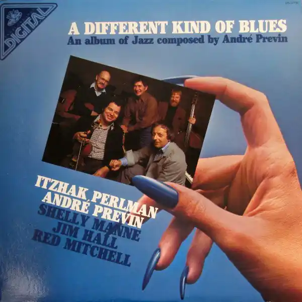Price Cut Itzhak Perlman, André Previn, Shelly Manne, Jim Hall, Red Mitchell – A Different Kind Of Blues Mint- - 1980 Angel USA - Jazz