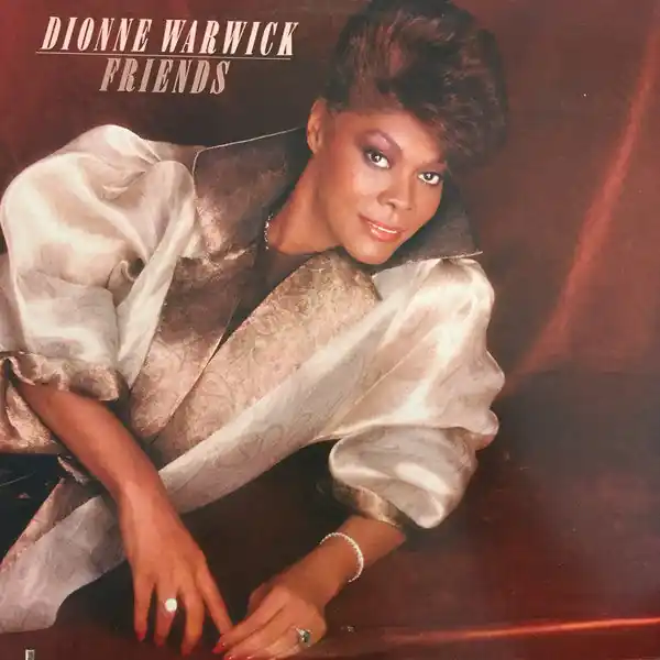 Modern Dionne Warwick – Friends - VG+ 1985 USA - Soul/R&B