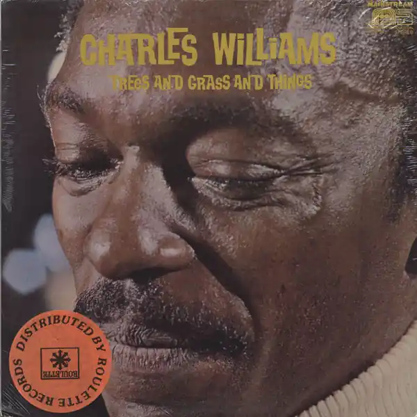 Professional Grade Charles Williams – Trees And Grass And Things - New Vinyl Record (Vintage) 1971 USA