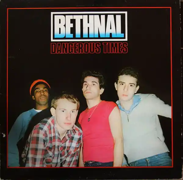 One Day Deal Bethnal - Dangerous Times - Mint- Stereo 1978 Vertigo UK - New Wave/Rock - B4-103